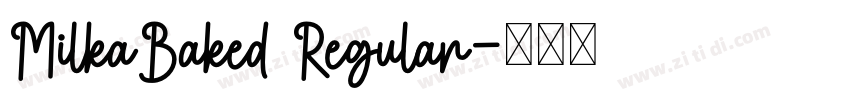 MilkaBaked Regular字体转换
